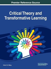 Enlarge image Cover: Critical Theory and Transformative Learning - IGI Global