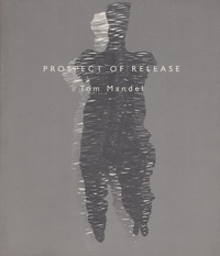 Enlarge image Cover: Prospect of Release - Chax Press