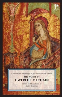 Enlarge image Cover: The Works of Gwerful Mechain - Broadview Press Ltd
