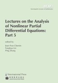 Cover: Lectures on the Analysis of Nonlinear Partial Differential Equations - International Press of Boston Inc
