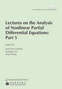 Enlarge image Cover: Lectures on the Analysis of Nonlinear Partial Differential Equations - International Press of Boston Inc