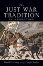 Cover: The Just War Tradition - ISI Books