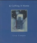 Cover: & Calling It Home - Chax Press