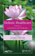 Cover: Holistic Healthcare - Apple Academic Press Inc.
