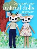 Cover: Sew Your Own Animal Dolls - CICO Books