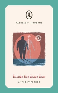 Enlarge image Cover: Inside the Bone Box - Fairlight Books