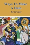 Cover: Ways to Make a Halo - Kelsay Books
