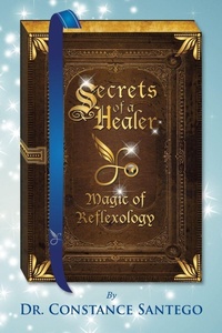 Enlarge image Cover: Secrets of Healer - Magic of Reflexology - Thoughtweft Publishing