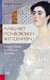 Abbildung von: Margaret Stonborough-Wittgenstein - Kremayr & Scheriau
