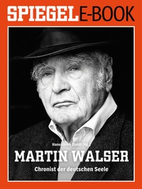 Abbildung von: Martin Walser - Chronist der deutschen Seele - Spiegel-Verlag