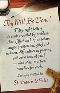 Cover: Thy Will be Done - Sophia Institute Press
