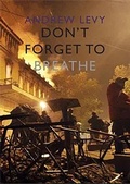 Cover: Don't Forget to Breathe - Chax Press