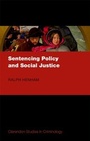 Cover: Sentencing Policy and Social Justice - OUP eBook