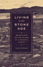 Cover: Living in the Stone Age - University of Chicago Press
