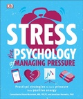 Cover: Stress The Psychology of Managing Pressure - DK