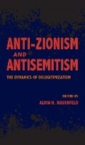 Cover: Anti-Zionism and Antisemitism - Indiana University Press