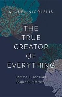 Abbildung von: The True Creator of Everything - Basic Books