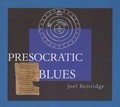 Cover: Presocratic Blues - Chax Press