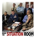 Cover: Inside the Situation Room: How a Photograph Showed America Defeating Osama bin Laden - Capstone Press