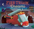 Cover: Fire Truck Dreams - Running Press Kids