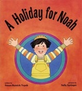 Cover: A Holiday for Noah - Kar-Ben Copies Ltd