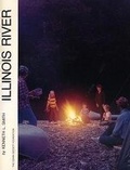 Cover: Illinois River - Ozark Society Foundation, Affil of Ozark Society