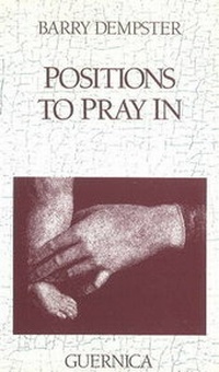 Enlarge image Cover: Positions to Pray In - Guernica Editions,Canada
