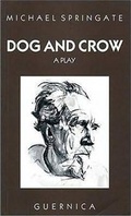 Cover: Dog & Crow - Guernica Editions,Canada