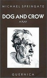 Enlarge image Cover: Dog & Crow - Guernica Editions,Canada
