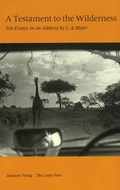 Cover: Testament to the Wilderness - Lapis Press,U.S.