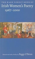 Cover: The Wake Forest Book of Irish Women's Poetry, 1967-2000 - Wake Forest University Press