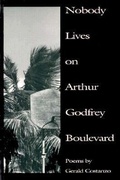 Cover: Nobody Lives on Arthur Godfrey Boulevard - BOA Editions, Limited