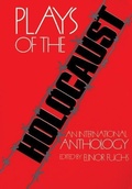Cover: Plays of the Holocaust - Theatre Communications Group Inc.,U.S.