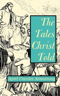 Bild: The Tales Christ Told - St Bede's Publications,U.S.
