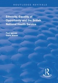 Cover: Ethnicity, Equality of Opportunity and the British National Health Service - Routledge