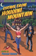 Cover: Escape From Houdini Mountain - Manic D Press,U.S.