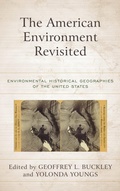 Cover: The American Environment Revisited - Rowman & Littlefield Publishers