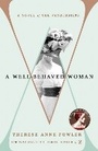 Cover: A Well-Behaved Woman - Two Roads