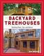 Cover: Backyard Treehouses - Lyons Press