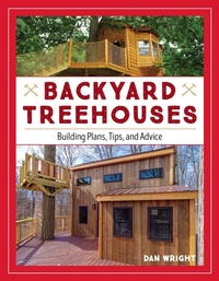 Enlarge image Cover: Backyard Treehouses - Lyons Press