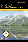 Cover: Hiking Grand Teton National Park - Falcon Press Publishing