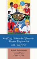 Cover: Crafting Culturally Efficacious Teacher Preparation and Pedagogies - Lexington Books