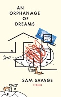 Cover: An Orphanage of Dreams - Coffee House Press