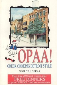 Abbildung von: Opaa! Greek Cooking Detroit Style - Taylor Trade Publishing