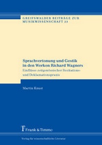 Abbildung von: Sprachvertonung und Gestik in den Werken Richard Wagners - Frank & Timme