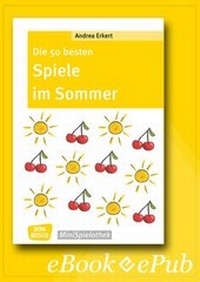 Abbildung von: Die 50 besten Spiele im Sommer - eBook - Don Bosco Medien