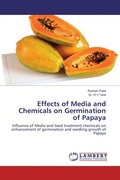 Cover: Effects of Media and Chemicals on Germination of Papaya - LAP Lambert Academic Publishing