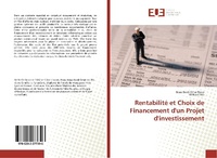 Abbildung von: Rentabilité et Choix de Financement d'un Projet d'investissement - Éditions universitaires européennes