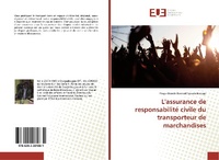 Abbildung von: L'assurance de responsabilité civile du transporteur de marchandises - Éditions universitaires européennes