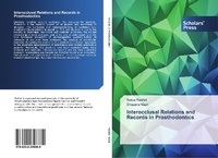 Abbildung von: Interocclusal Relations and Records in Prosthodontics - Scholars' Press